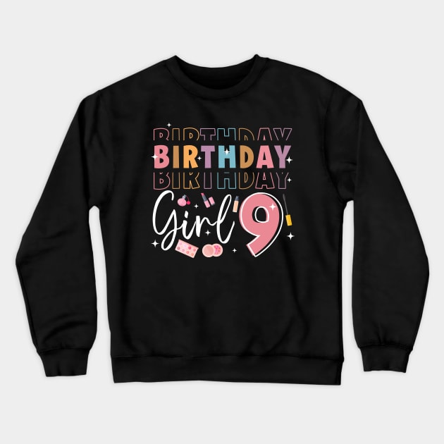Personalized Make up 9th Birthday Beauty slip over Birthday Girl Gift Make Up Girl Tee Crewneck Sweatshirt by ttao4164
